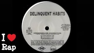 Delinquent Habits ft Hurricane G  Underground Connection [upl. by Nelg]