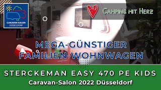 STERCKEMAN Easy 470 PE Kids DER günstige FamilienWohnwagen  Caravan Salon 2022 Düsseldorf [upl. by Notgnillew]