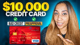 10000 Credit Card With Bad Credit Approved Soft Pull Preapproval✅ [upl. by Leventhal]