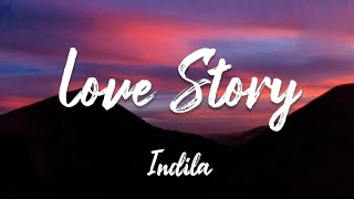 Indila  Love Story Lyrics [upl. by Sandy]