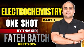 Electrochemistry NCERT based one shot  TNM sir  Fateh Batch [upl. by Adnerak308]