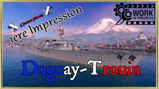 WoWs  DuguayTrouin WiP  le Corsaire [upl. by Acirne]