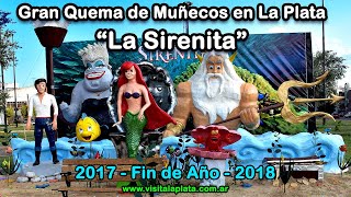 Año Nuevo  Quema del Muñeco quotLa Sirenitaquot de grupo Cars  La Plata 20172018 [upl. by Ahseka]