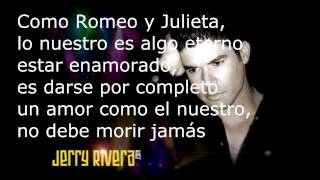 amores como el nuestro jerry rivera letra [upl. by Atiekan]