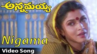 Nigama Nigamatha Video Song Annamayya Telugu Movie  Akkineni Nagarjuna Ramya Krishnan [upl. by Nanreh911]