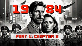 1984  Part 1 Chapter 5 Summary amp Analysis  George Orwell [upl. by Kania]