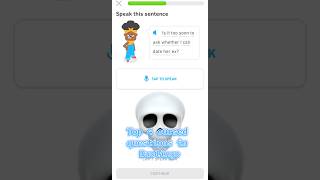 TOP 4 CURSED QUESTIONS IN DUOLINGO🗣️🔥💀 duolingo duolingo [upl. by Scott]