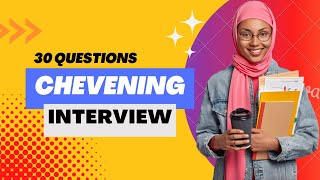 30 Chevening Questions and Answers Part 2  CHEVENING SCHOLARSHIP INTERVIEW 2023 [upl. by Beebe]