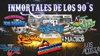 GRUPERAS CUMBIAS BANDA INMORTALES DE LOS 90´S TEMERARIOS BRYNDIS EL RECODO LIBERACION MACHOS [upl. by Aieken885]