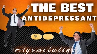 Agomelatine The Most Superior Antidepressant [upl. by Ahsimet]