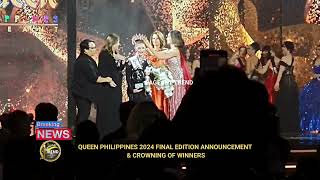 QUEEN PHILIPPINES 2024 ANNOUNCEMENT AND CROWNING OF WINNERS [upl. by Nived676]