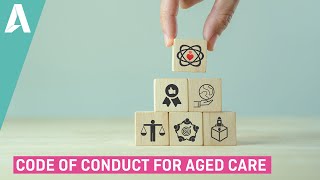 Code of conduct for Aged Care  Preview [upl. by Jempty]