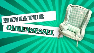 OHRENSESSEL 🛋 basteln  Wichteltüre  Puppenhaus  Maileg Mäuse  diy  Upcycling ⭐️ [upl. by Matelda182]