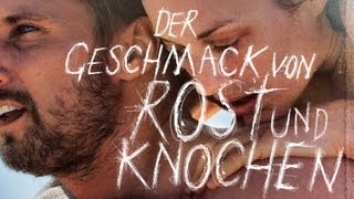 quotDer Geschmack von Rost und Knochenquot  Trailer Deutsch German amp Kritik Review HD [upl. by Finnegan]