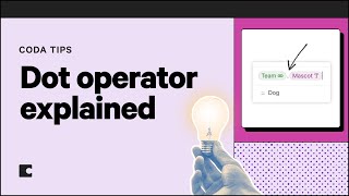 How to use the Coda formula dot operator  Coda Tips [upl. by Robert]