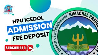 Himachal Pradesh University ICEDOL Admission Fee Deposit Process  Fresh Admission and Old Students [upl. by Krystalle]