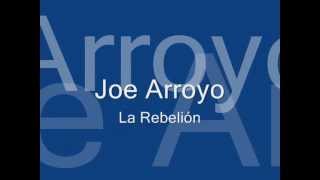 JOE ARROYO  LA REBELION  CON LETRA 🇨🇴 [upl. by Godfree288]