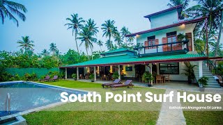 South Point Surf House  Ahangama Sri Lanka [upl. by Moretta27]