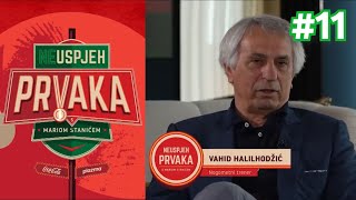 Neuspjeh prvaka s Mariom Stanićem 11 Vahid Halilhodžić [upl. by Elleahcim]