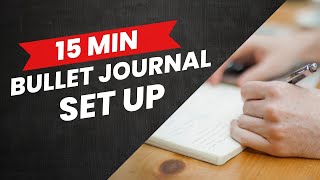 Bullet Journal Setup for Beginners  Fast 15 min Bujo start to finish [upl. by Juliann]