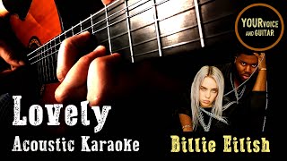 Billie Eilish  Lovely  Khalid  Acoustic Karaoke [upl. by Odrareg]