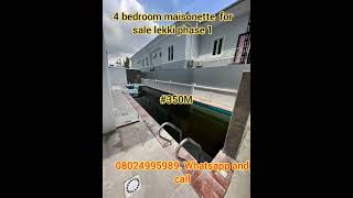 4 bedroom Maisonette for sale lekki phase 1 for 350M [upl. by Emanuele]