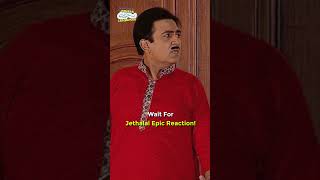 Wait for jethalal epic reaction tmkoc funny comedy relatable shorts viralvideo kids reels [upl. by Hamrah637]