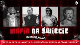 Mafie świata Triady z Chin  Wory w zakonie  La Eme z Meksyku  Ndrangheta  Yakuza [upl. by Anytsirk]