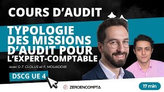 DSCG UE 4 AUDIT  Typologie des missions daudit de lexpertcomptable [upl. by Hymen]