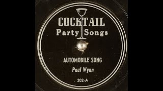 202A  Automobile Song  Paul Wynn  Cocktail Party Songs  78rpm Party Record [upl. by Tildi]