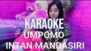 UMPOMO  karaoke terbaru viral tiktok [upl. by Haliak318]