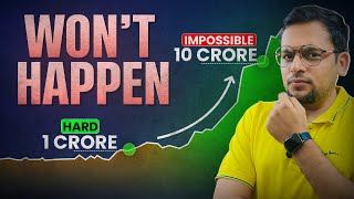 Why your wealth WON’T EXPLODE even after 1 CRORE  5 Solutions [upl. by Ethbun411]