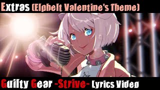 Extras Elphelt Valentines Theme UNOFFICIAL Lyrics [upl. by Woodring]