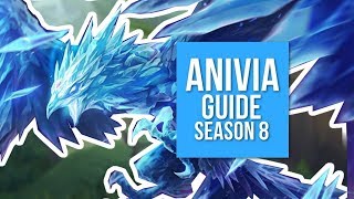 Anivia Guide  League of Legends Season 8 [upl. by Ainolopa311]