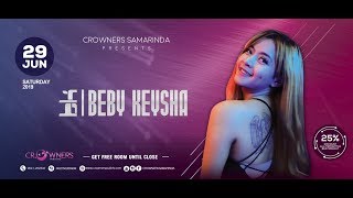 Crowners Samarinda DJ BEBY KEYSHA 29 JUNE 2019 [upl. by Light]