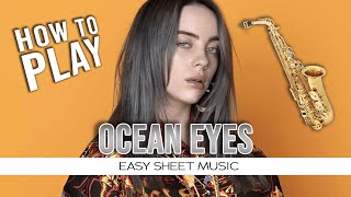 Alto Saxophone quotOcean Eyesquot Billie Eilish EASY Sheet Music [upl. by Talbert]