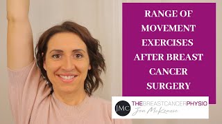 Range of Movement Exercises After Breast Cancer Surgery [upl. by Atnas404]