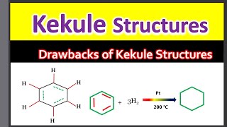 Kekule Structures What is Kekule structures of benzene Drawbacks of kekule structure of benzene [upl. by Acinaj]