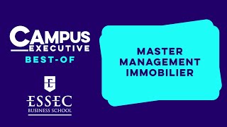 ESSEC  BestOf  Master Management Immobilier MMI [upl. by Nos]