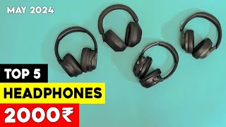 Top 5 Best Wireless Headphones Under 2000 2024 ⚡ Best Bluetooth Headphones Under 2000 rs ⚡ [upl. by Hippel]