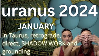 URANUS 2024  January  shadow work and grounding [upl. by Lletniuq625]