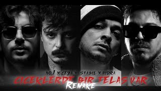 Çiçeklerde Bir Telaş Var  No1 x Ceza x Stabil x Hidra REMAKE mixed by vxen [upl. by Adnuhser]