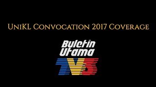 Buletin Utama TV3  UniKL 14th Convocation  21 Oct 2017 [upl. by Noitna73]