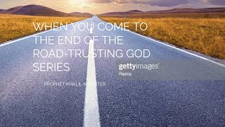 WHEN YOU COME TO THE END OF THE ROAD KCI MINISTRIES THANKFUL SUNDAY [upl. by Ydnew281]