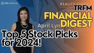 APRIL TAN Col Financial Analyst TOP 5 Stock Picks for 2024 [upl. by Hgielar927]