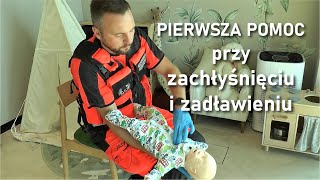 Zachłyśnięcie i zadławienie Instrukcja pierwszej pomocy dla rodziców niemowląt i małych dzieci [upl. by Mechelle860]