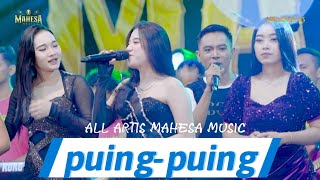 ALL ARTIS  PUINGPUING \\ MAHESA MUSIC LIVE DORO NGEPUNG KEDAMEAN GRESIK [upl. by Cordle]