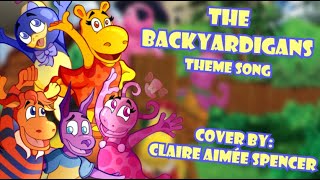 “The Backyardigans” Theme Song  Cover by Claire Aimée Spencer [upl. by Ruggiero]