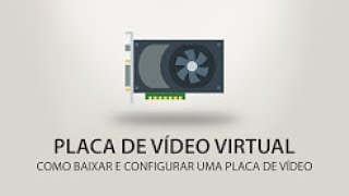 PLACA DE VIDEO VIRTUAL  COMO INSTALAR  TUTORIAL  DOWNLOAD  32 amp 64 BITS [upl. by Outhe901]