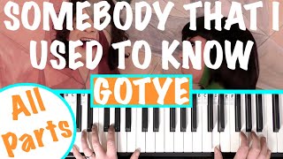 How to play SOMEBODY THAT I USED TO KNOW  Gotye Piano Tutorial [upl. by Pelaga]